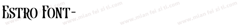 Estro Font字体转换